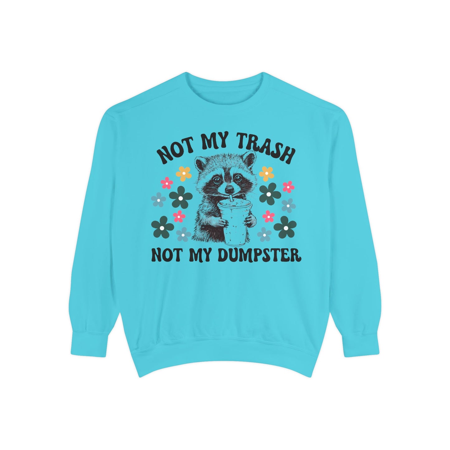 Not My Trash
