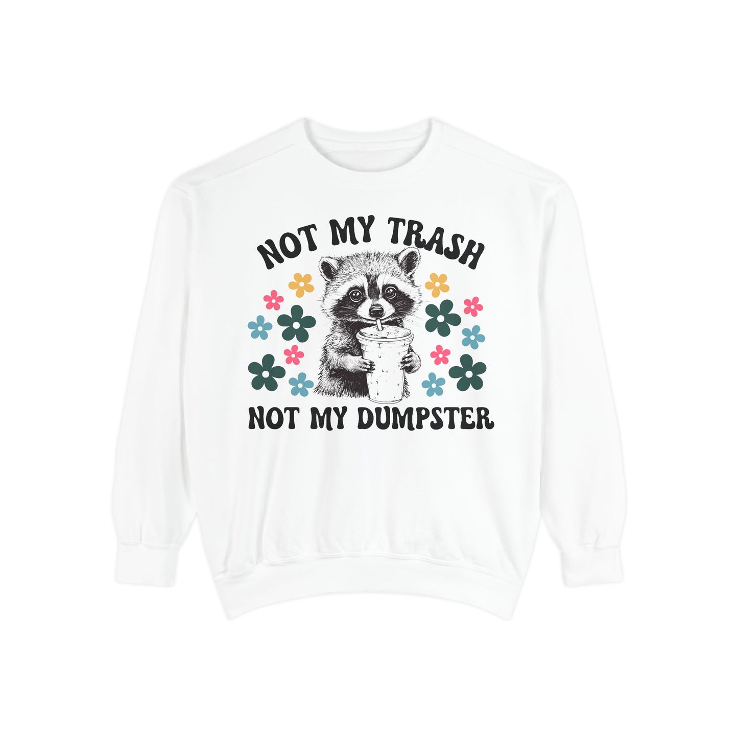 Not My Trash