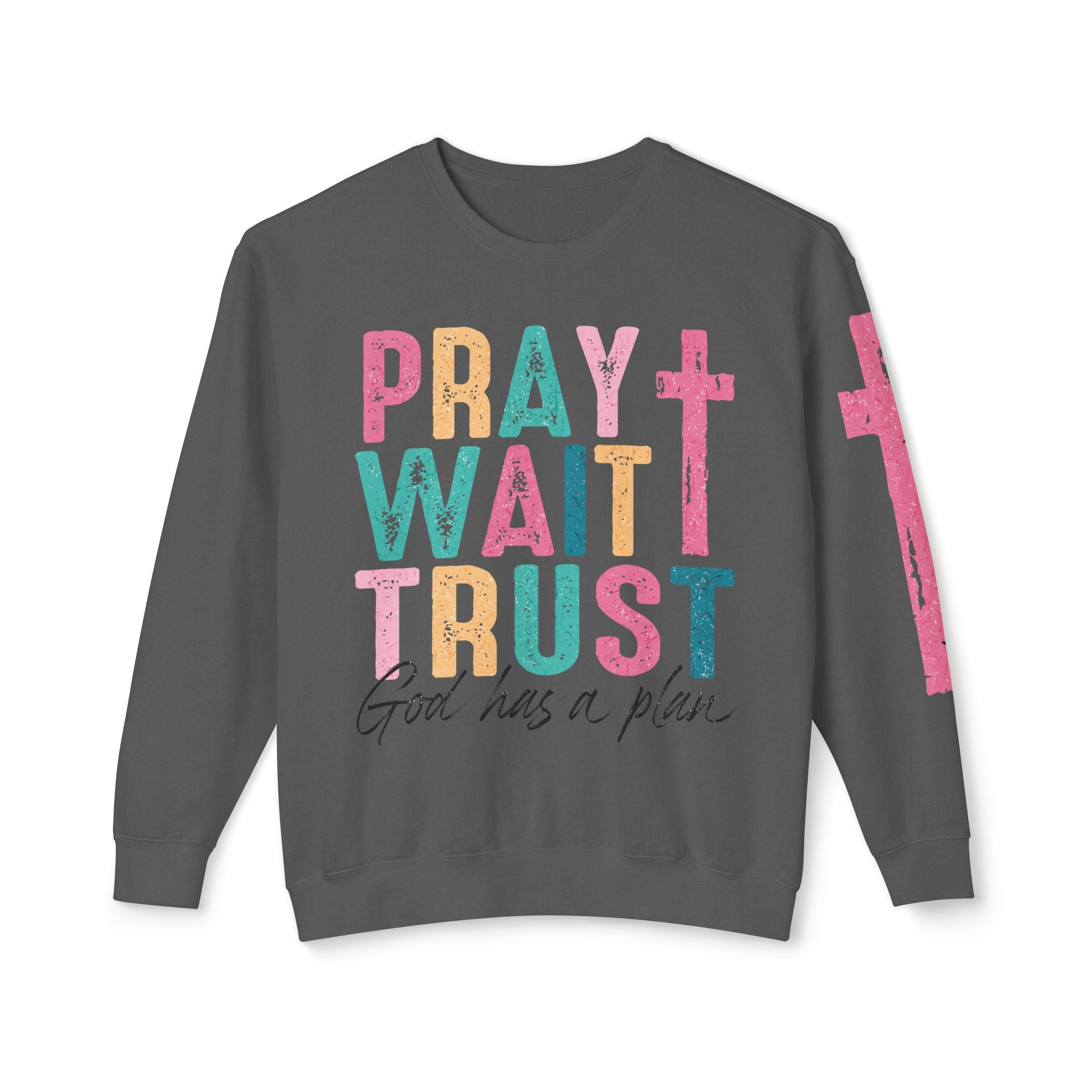 Pray and Wait Crewneck Sweatshirt