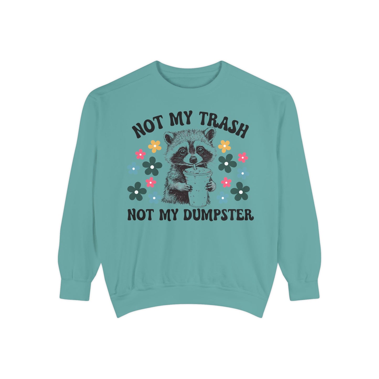 Not My Trash