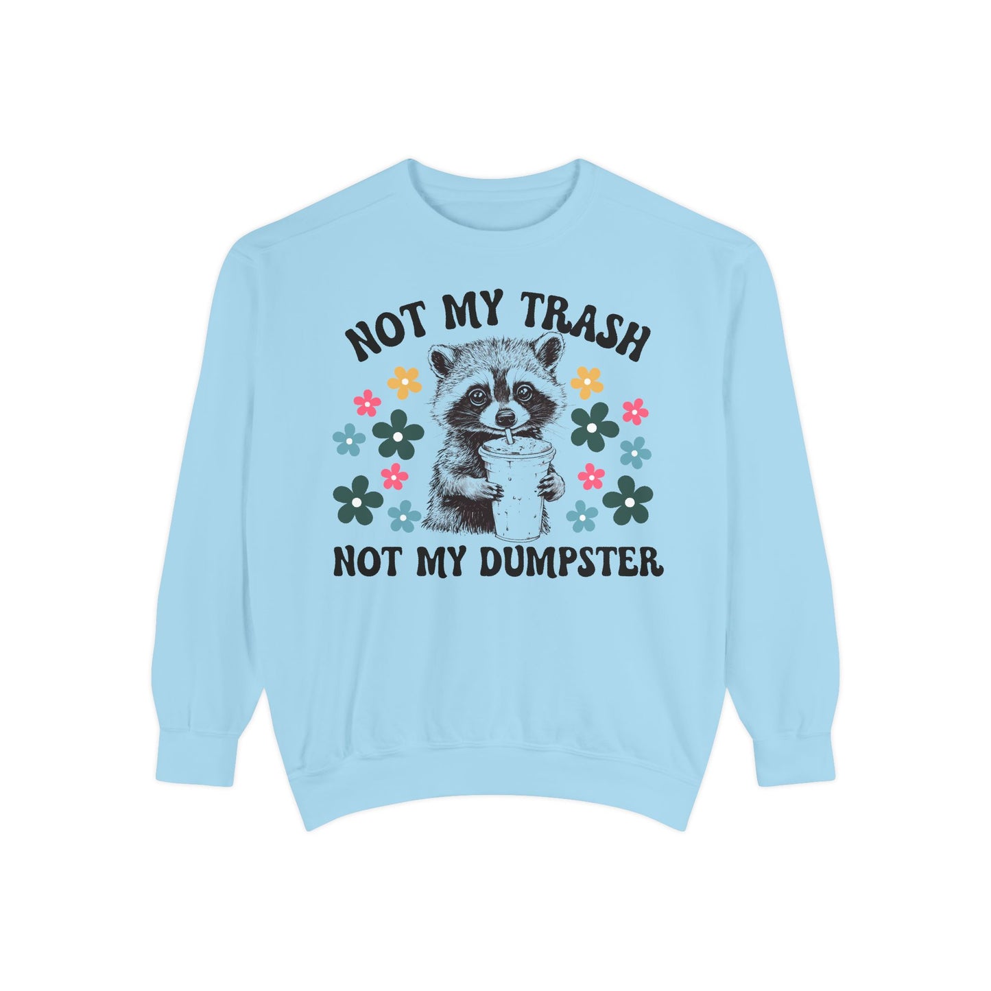 Not My Trash