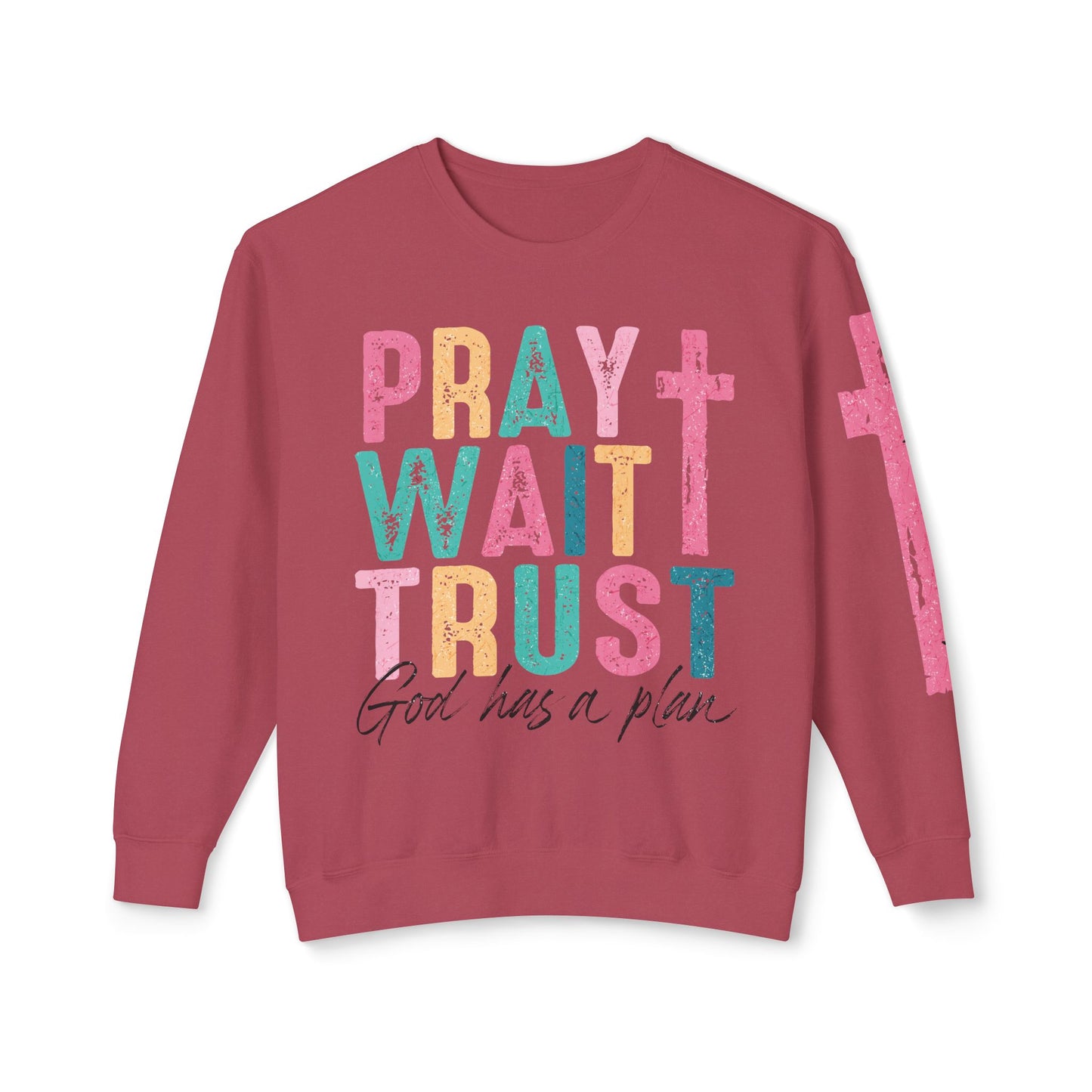 Pray and Wait Crewneck Sweatshirt