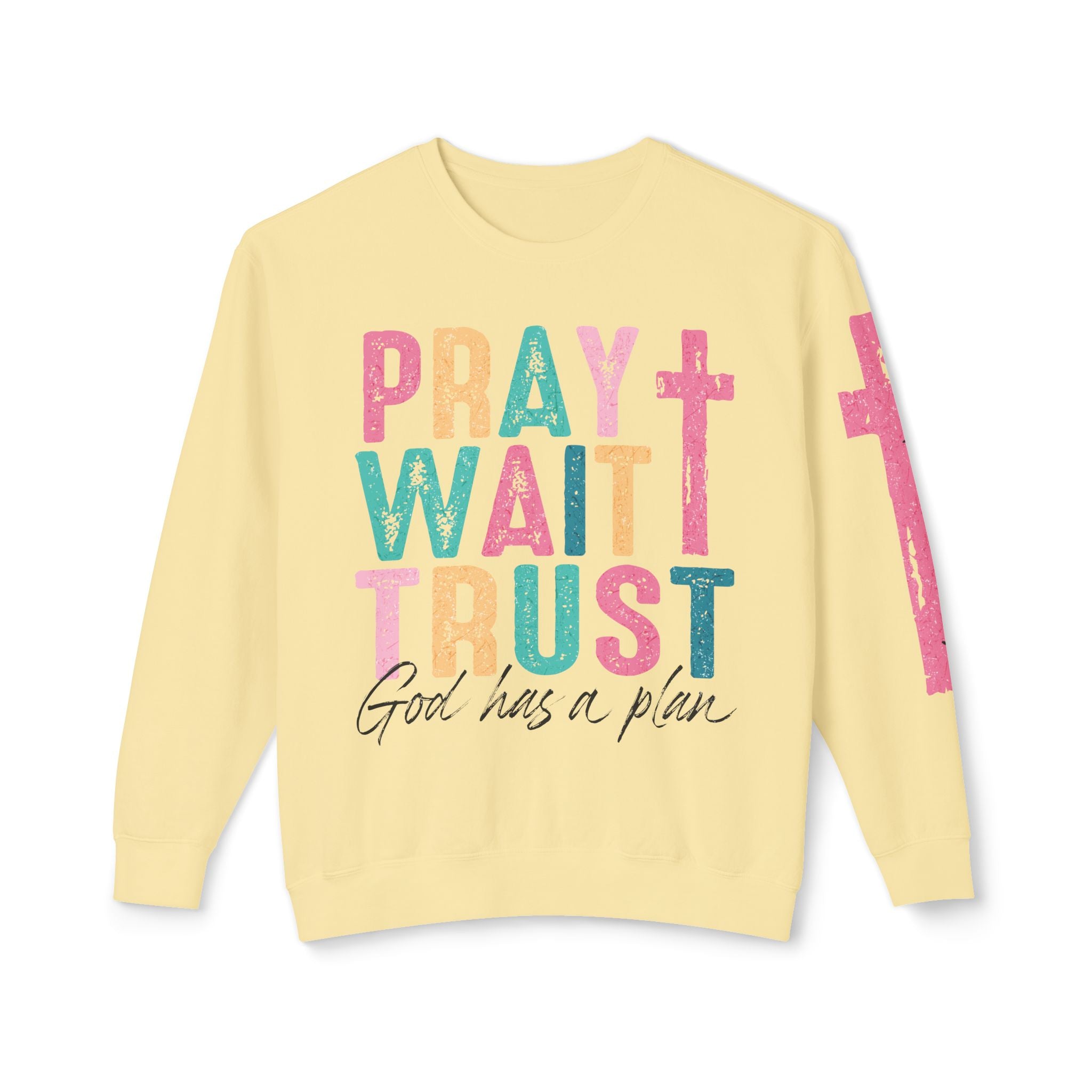 Pray and Wait Crewneck Sweatshirt