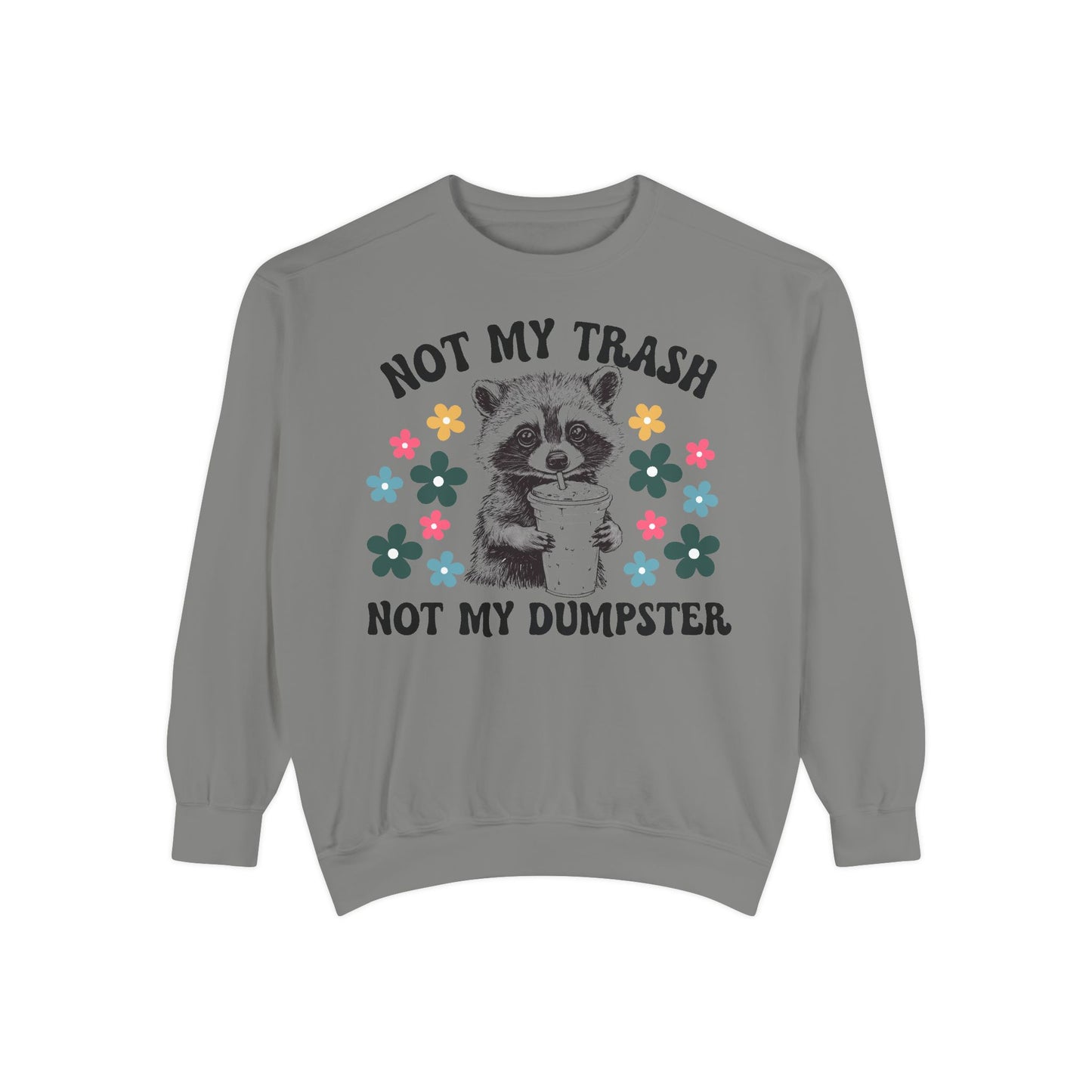 Not My Trash