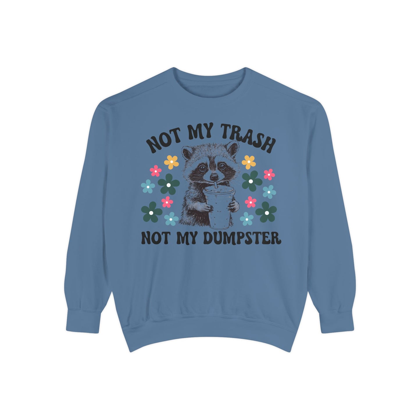 Not My Trash