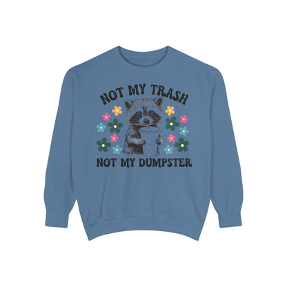 Not My Trash