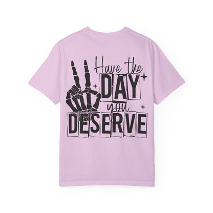 Day you deserve
