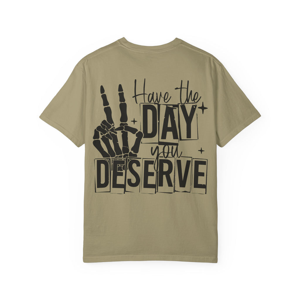 Day you deserve