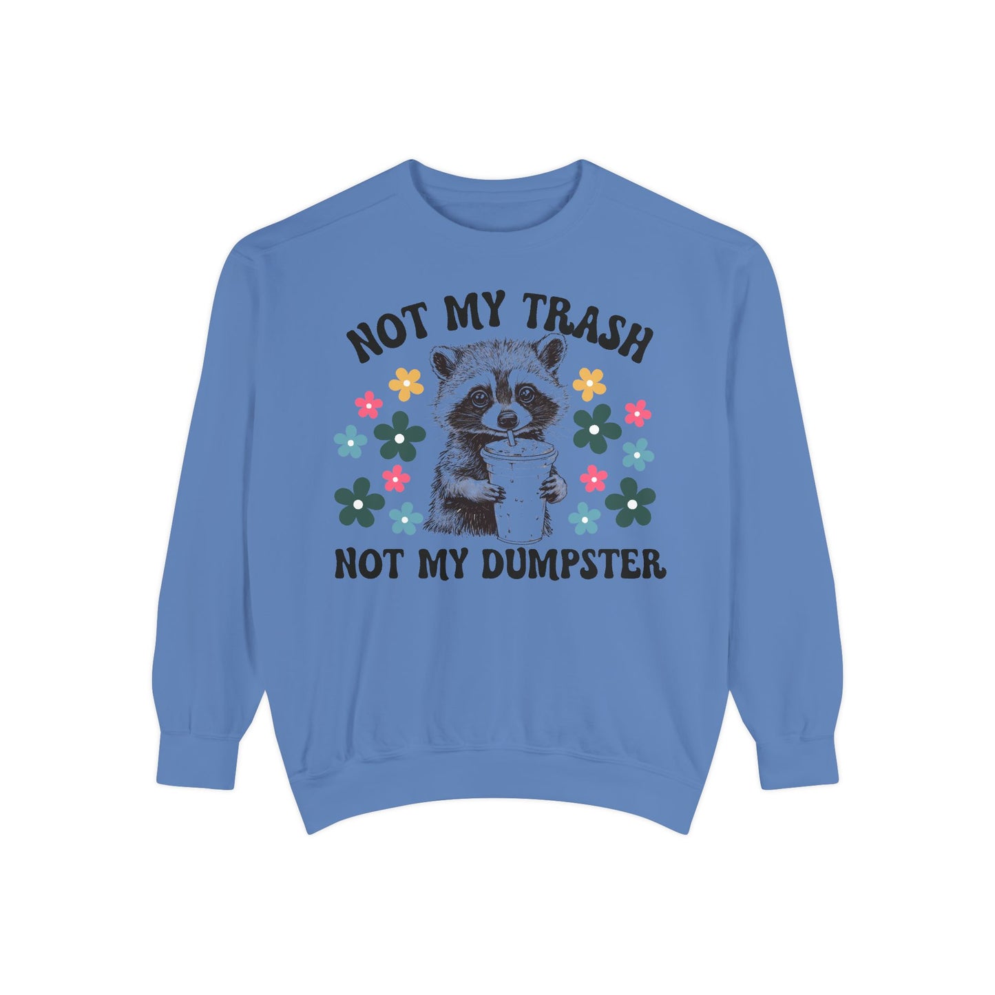 Not My Trash