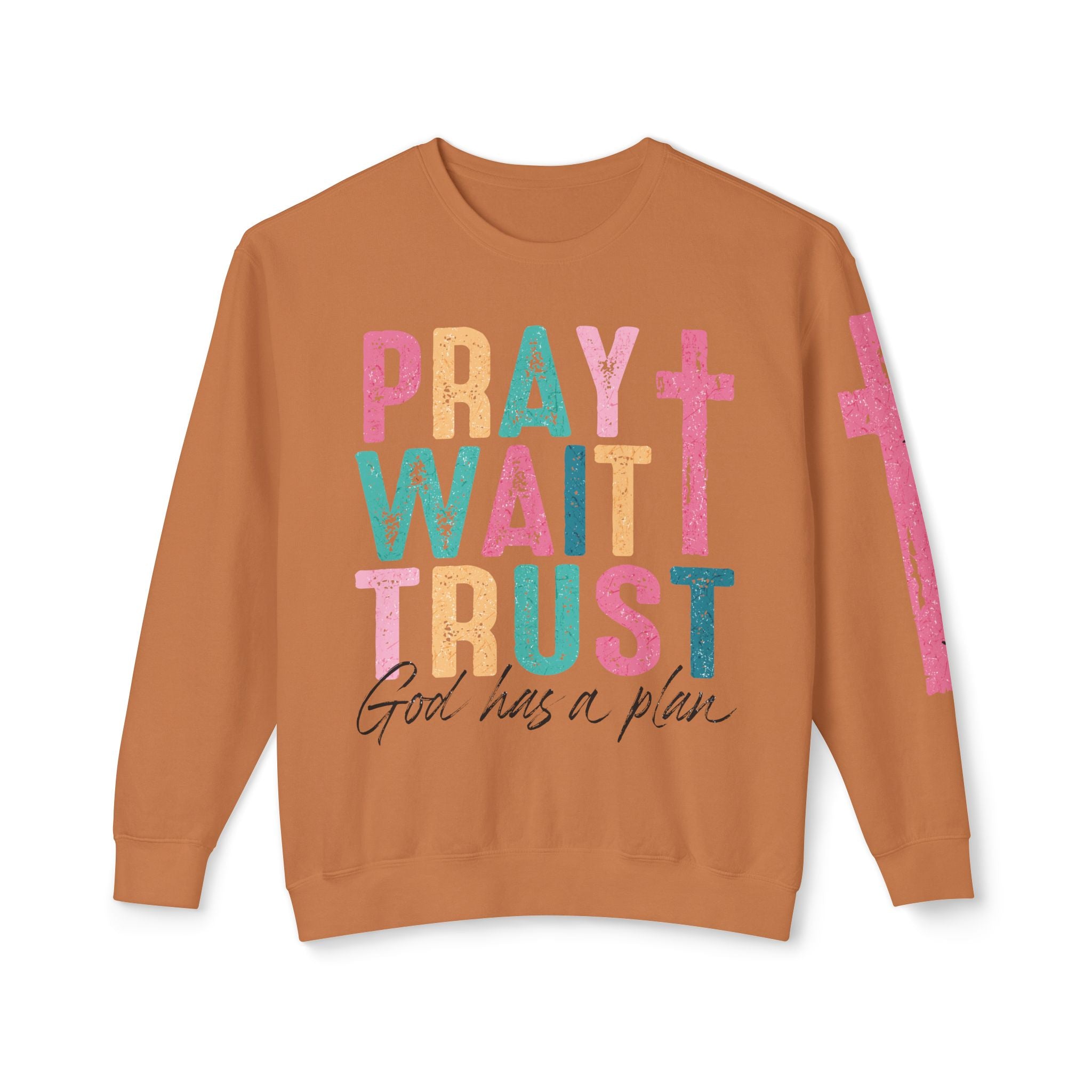 Pray and Wait Crewneck Sweatshirt